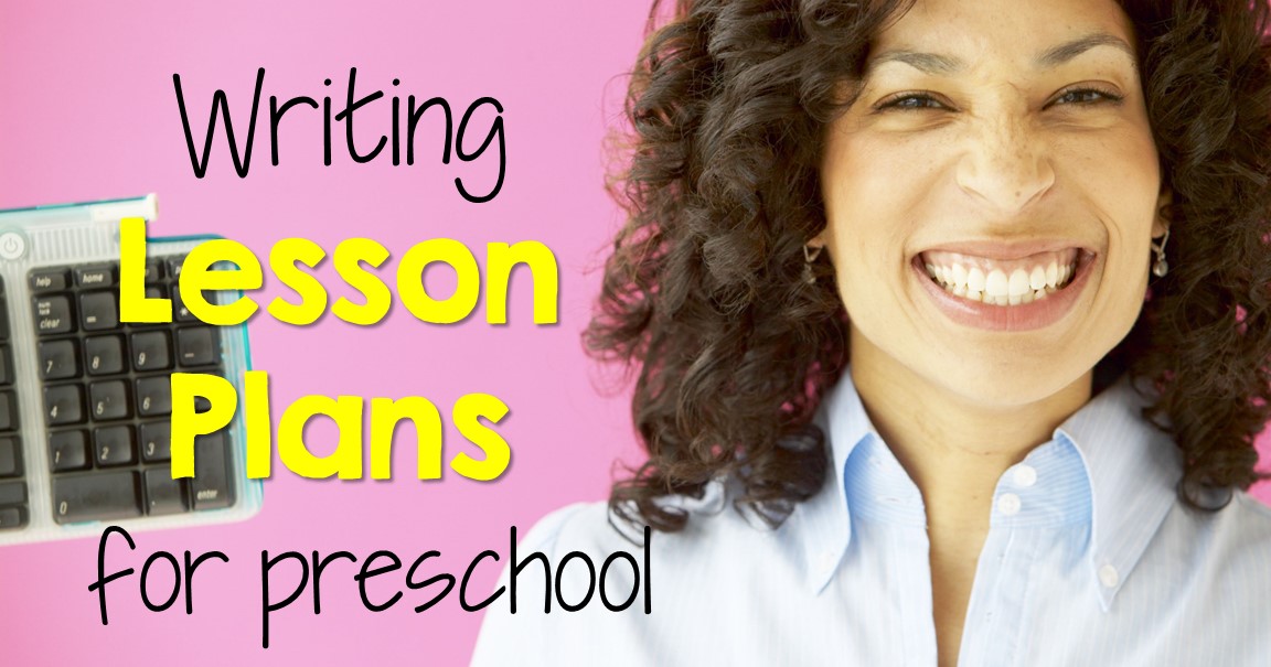 how-to-write-engaging-lesson-plans-for-preschool-maestra-mom