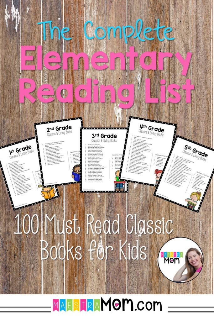 100 Must Read Classic Books For Kids The Complete Elementary Reading List Maestra Mom