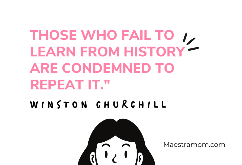 Teach history quote Winston Churchill