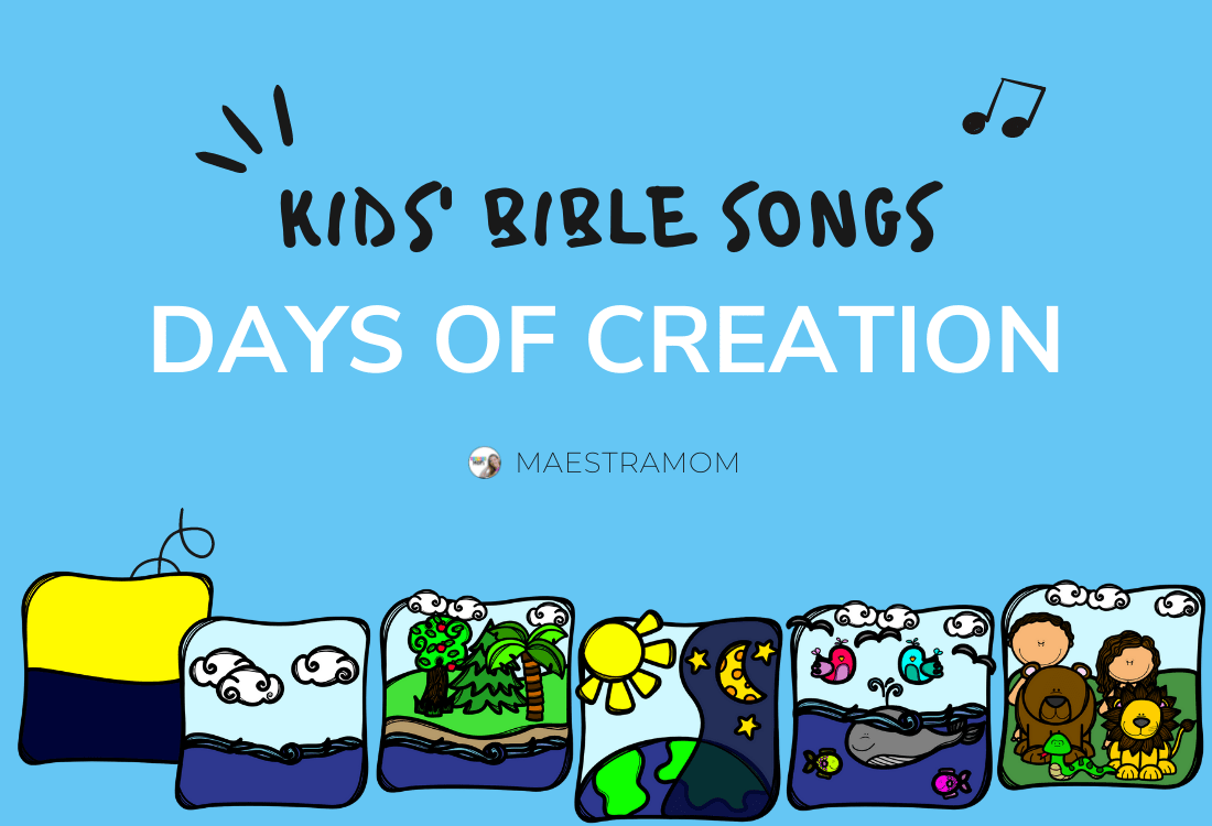 Days of Creation - Kids' Songs for Bible Class - Maestra Mom