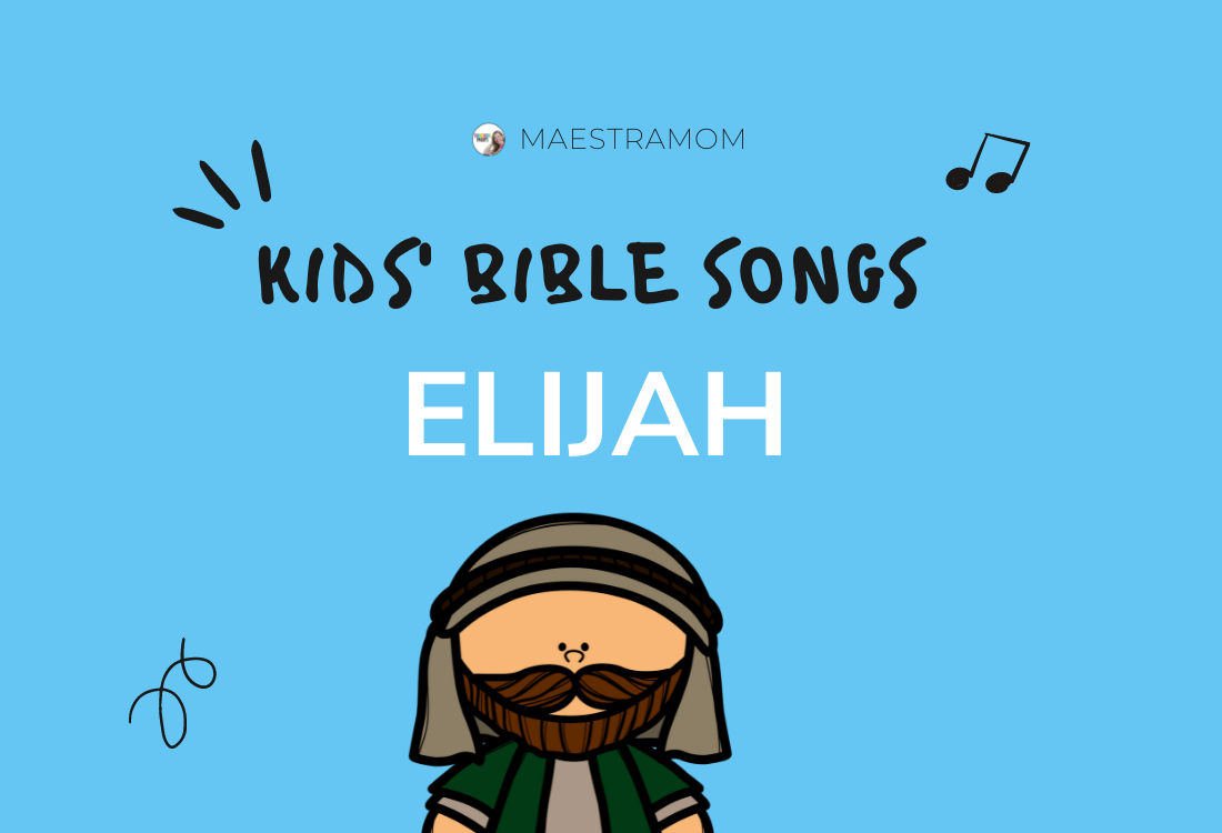 elijah-bible-songs-for-kids-maestra-mom