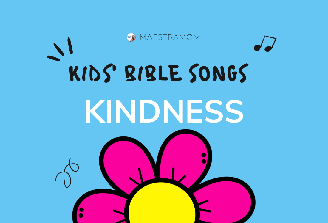 kindness-bible-songs-for-kids-maestra-mom