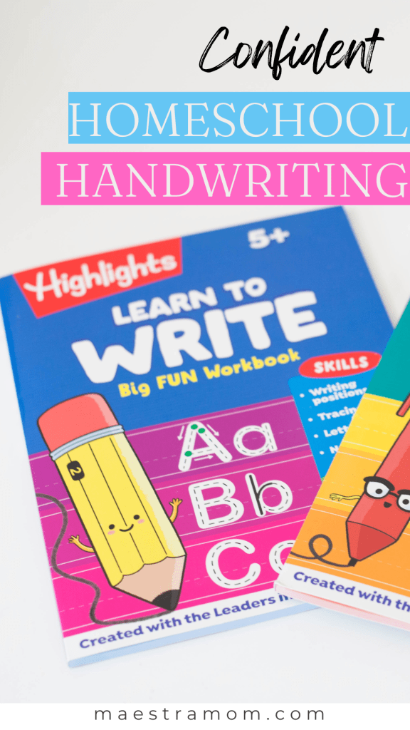 Confident Homeschool Handwriting with Highlights Learn to Write Big Fun Workbook 