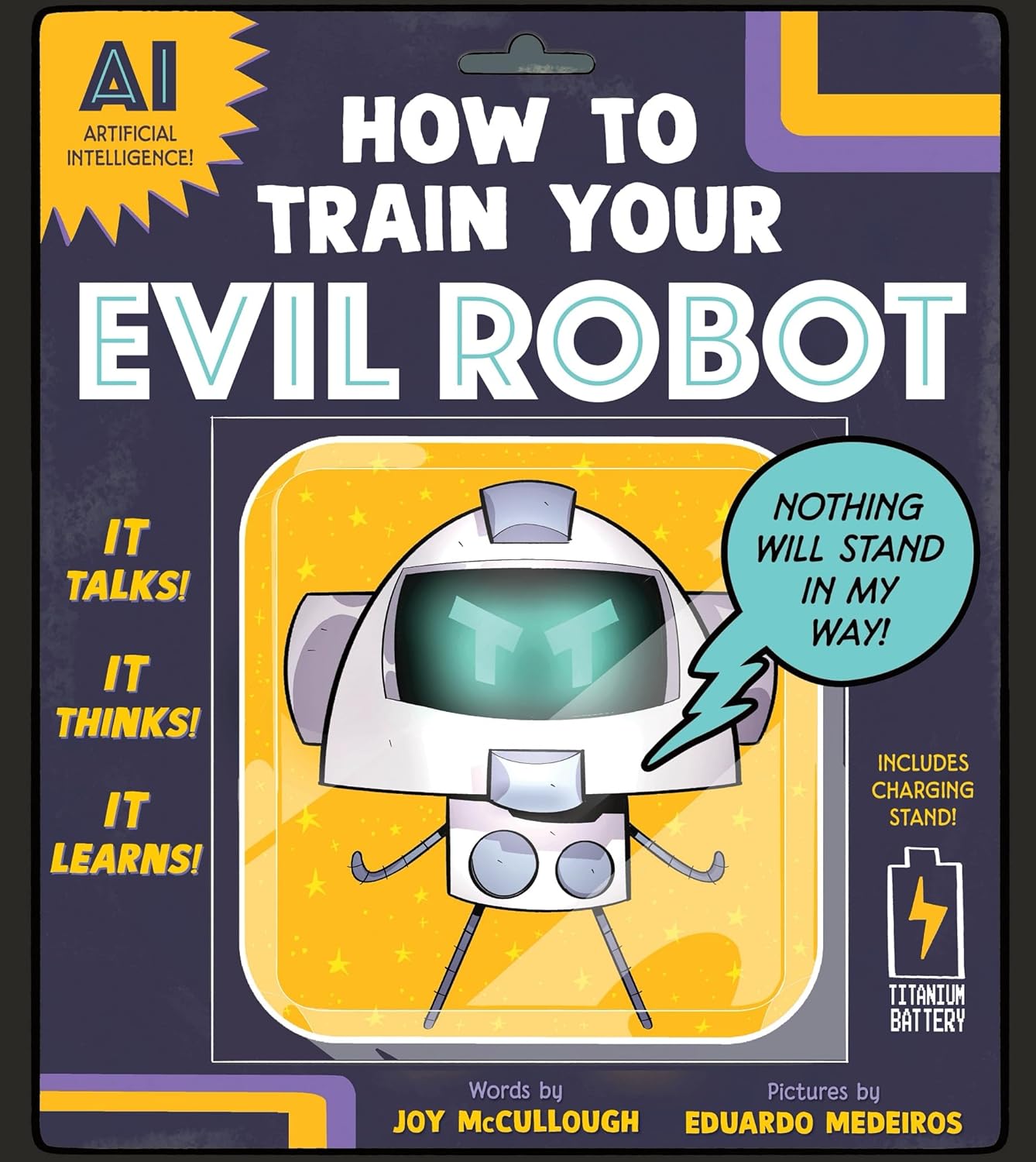 How to Train Your Evil Robot by Joy McCullough children's picture book